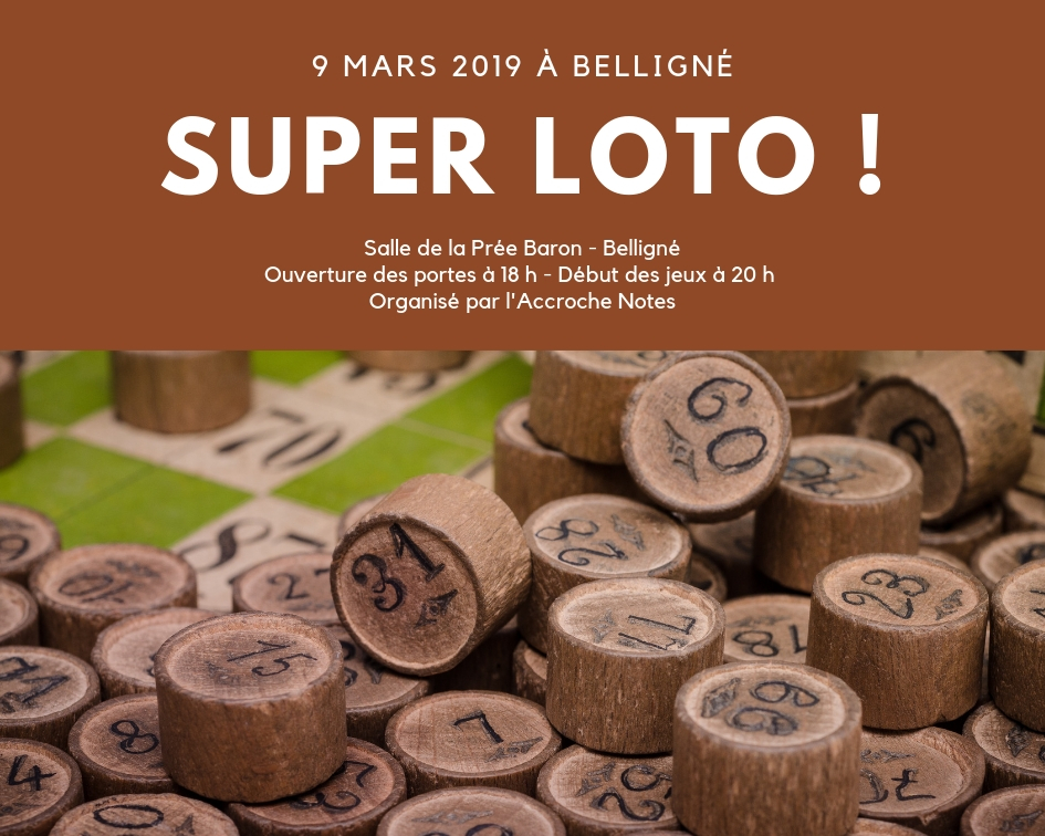 Super loto le 9 mars 2019 à Belligné !